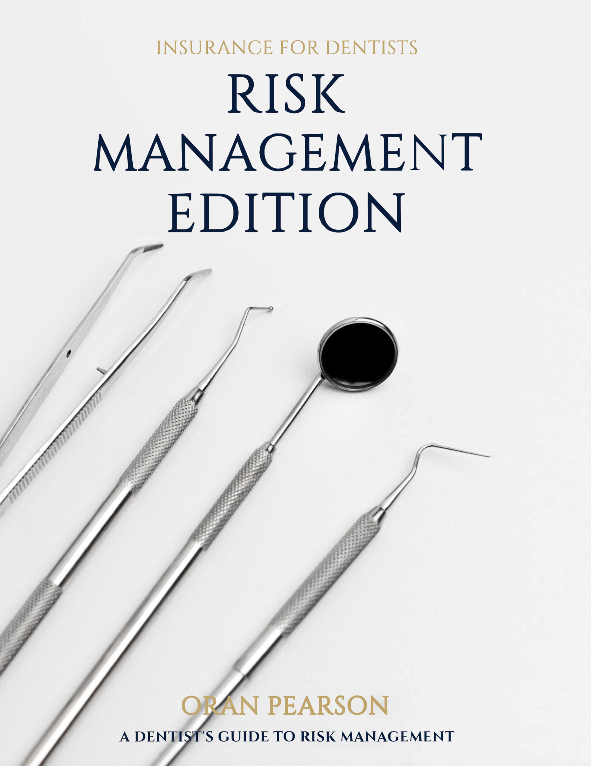 Risk Management for Dentists Book Cover